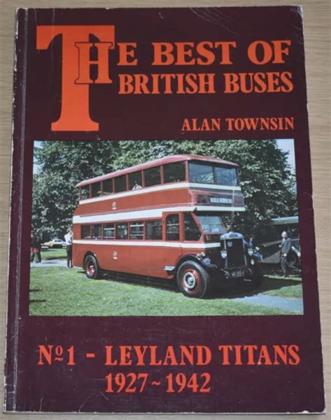 LEYLAND TITANS BUS HISTORY Best of British Buses Transport Vehicle ...