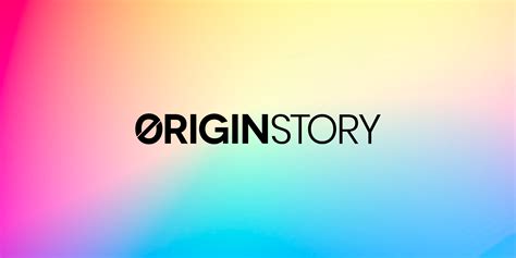 Origin Story