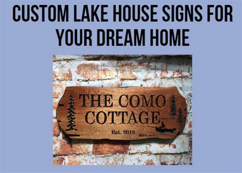 Custom Lake House Signs for Your Dream Home - Lakefront Living ...