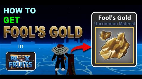 How to get Fool's Gold in BLOX FRUITS | (Update 20) Fool's Gold Material in BLOX FRUITS - YouTube