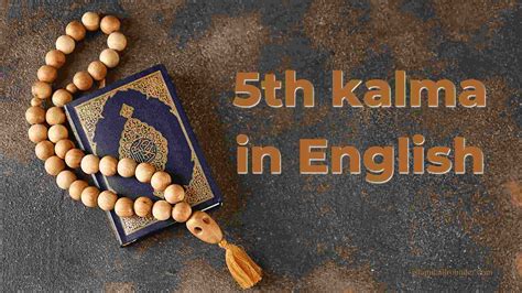 Understanding The 5th Kalma In English: Significance, Meaning, And ...