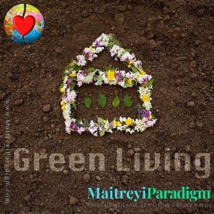 What is Green Living? What is a “Sustainable Lifestyle”? - Maitreyi Paradigm- The Art and ...