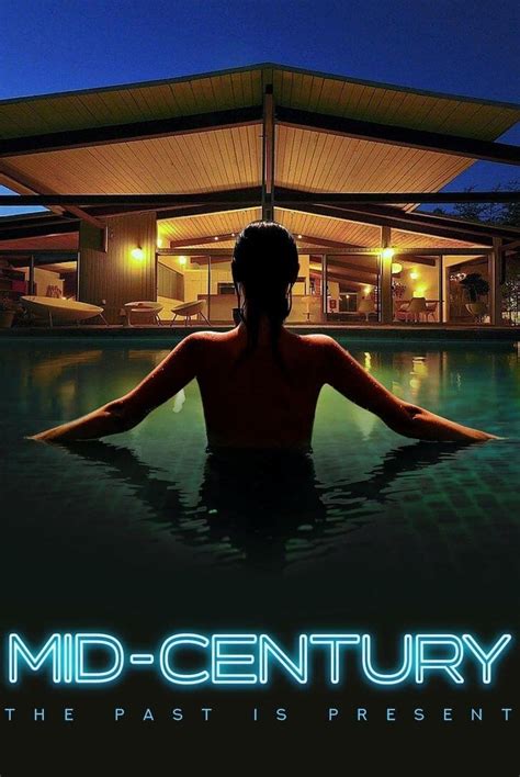 Mid-Century (2022) Film-information und Trailer | KinoCheck