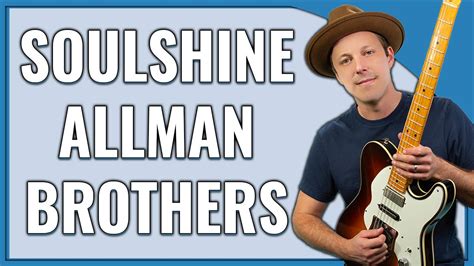 Soulshine Allman Brothers Band Guitar Lesson + Tutorial