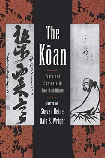 Sell, Buy or Rent The Koan: Texts and Contexts in Zen Buddhism 9780195117493 0195117492 online