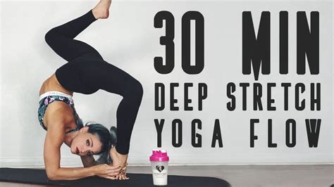 30 MIN DEEP STRETCH Yoga Flow | Flexibility - YouTube