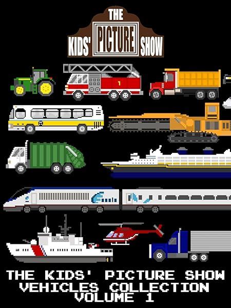 Watch The Kids' Picture Show - Vehicles Collection Volume 1 | Prime Video