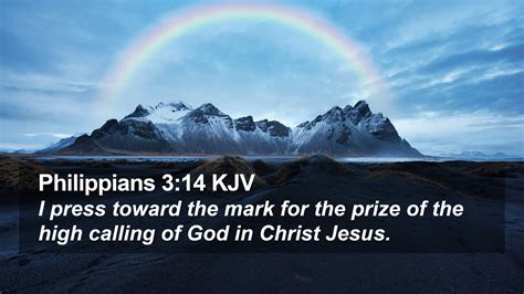 Philippians 3:14 KJV Desktop Wallpaper - I press toward the mark for the prize of the high