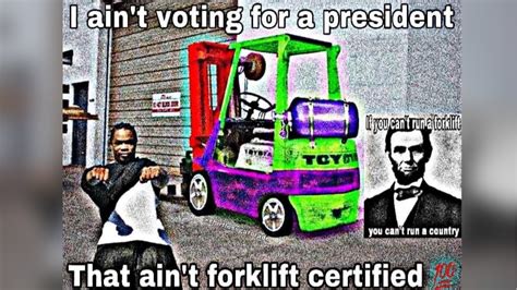 Forklift Certified / Forklift Memes | Know Your Meme