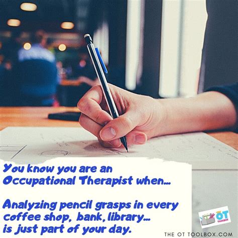 Occupational Therapy Memes - The OT Toolbox