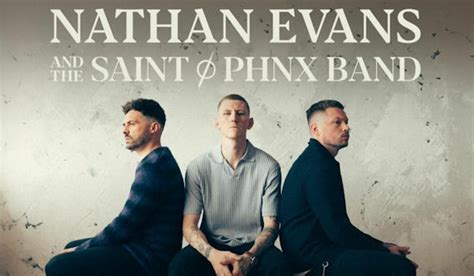 Nathan Evans & The Saint PHNX Band - Events & tickets | Ents24