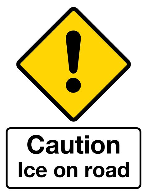 Caution Ice on Road