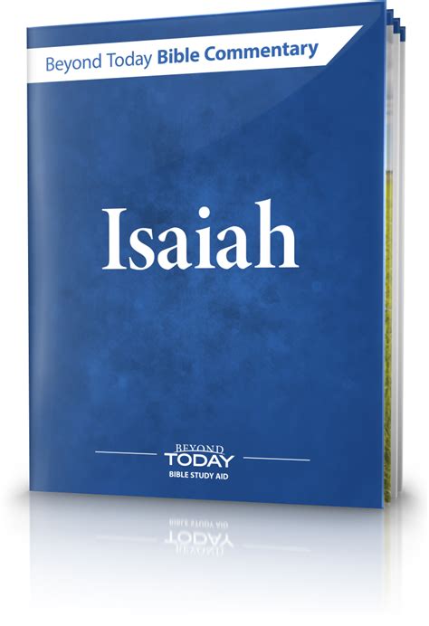 Beyond Today Bible Commentary: Isaiah | United Church of God