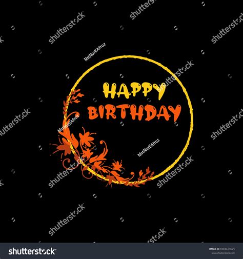 Illustration Happy Birthday Flower Design Black Stock Vector (Royalty ...