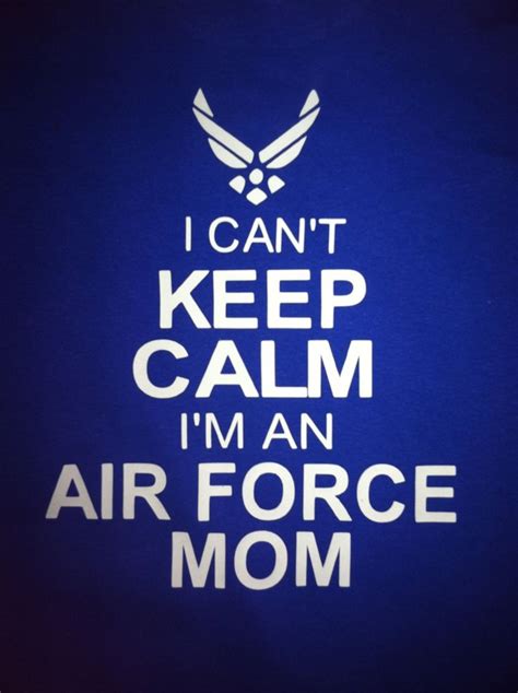 i can't keep calm, i'm an air force mom