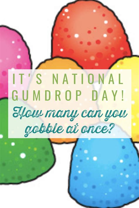 It's National Gumdrop Day! | Family friendly activities, Family fun ...