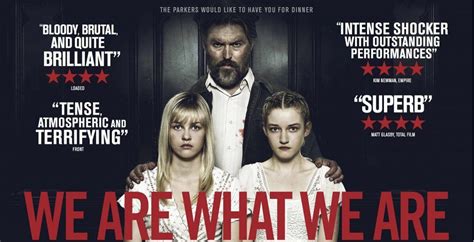 Jim Mickle's 'We Are What We Are' (2013) stands the test of time ...