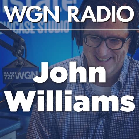 The John Williams Podcast from 720 WGN by WGN Radio on Apple Podcasts