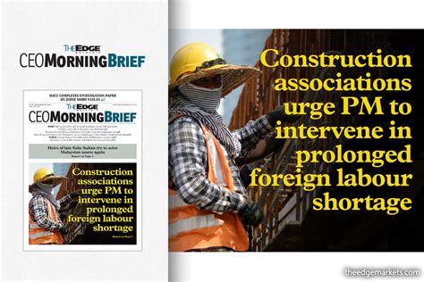 Construction associations urge PM to intervene in prolonged foreign labour shortage | KLSE Screener