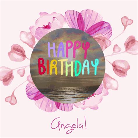 Happy Birthday Angela GIF - Happy Birthday Angela - Discover & Share GIFs