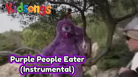 Kidsongs: Purple People Eater (Instrumental) - YouTube