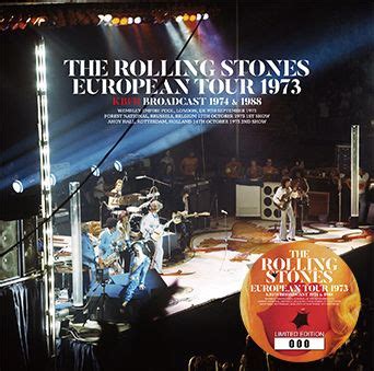 ROLLING STONES - EUROPEAN TOUR 1973: KBFH BROADCASTS 1974 & 1988