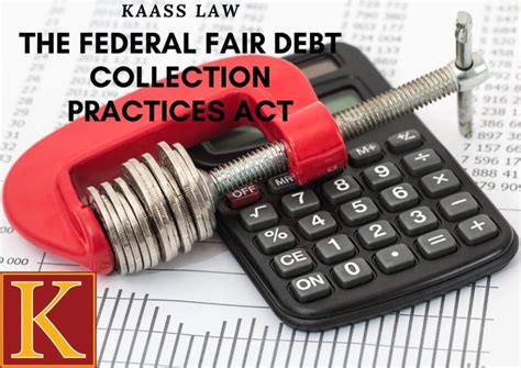 Fair Debt Collection Practices Act (FDCPA) | KAASS LAW