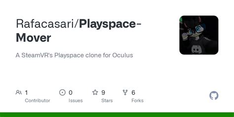 GitHub - Rafacasari/Playspace-Mover: A SteamVR's Playspace clone for Oculus