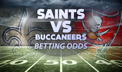 Saints vs Buccaneers Betting Odds: How to Bet on the Tampa Bay ...