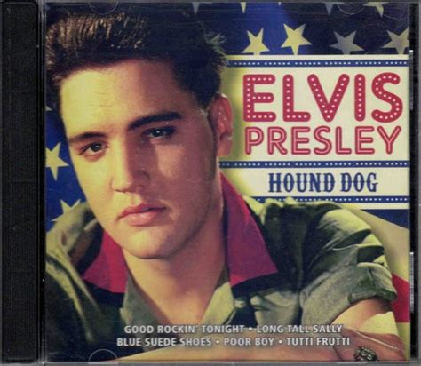 Elvis Presley – Hound Dog – CD (Compilation), 2007 [r5708704] | Discogs