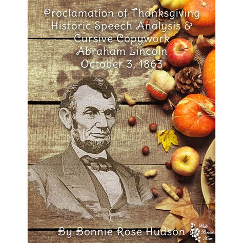 President Lincoln’s Proclamation of Thanksgiving Historic Speech ...