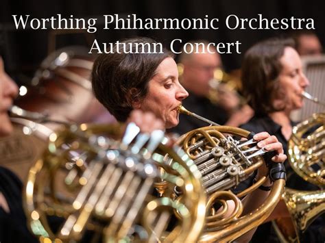 WPO - Autumn Concert at The Assembly Hall, Worthing on Sunday 6th October 2019 | Classical Events