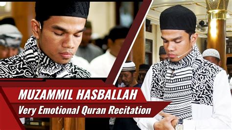 Very Emotional Quran Recitation || Muzammil Hasballah || Imam Sholat || Surat Al Isro 78-85 ...