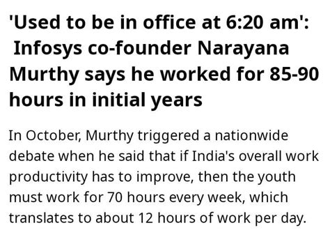 Infosys co-founder Narayana Murthy says he worked for 85-90 hours in ...