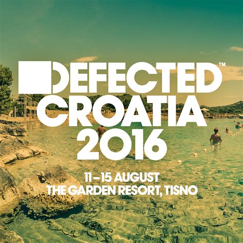 Defected Croatia 2016 | Defected Records™ - House Music All Life Long