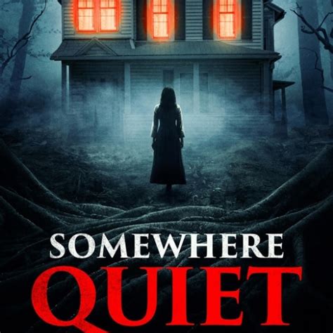 Somewhere Quiet Movie 2024 Release Date, Find Somewhere Quiet Streaming ...