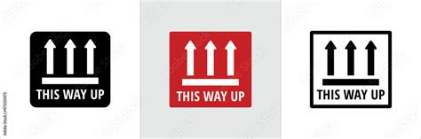 This way up symbol icon set. This way up sign for sticker and cardboard box packaging label. Up ...