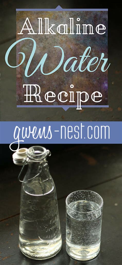 Alkaline Water Recipe - Gwen's Nest | Recipe | Alkaline water recipe ...