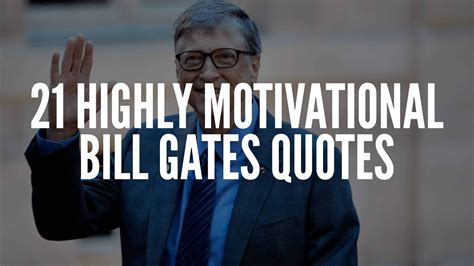 21 Motivational Bill Gates Quotes On Success