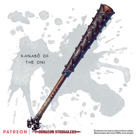 New item! Kanabō of the Oni | Weapon (greatclub) : DungeonStrugglers