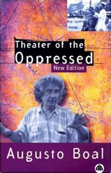 Theatre of the Oppressed (Pluto Classics): Amazon.co.uk: Augusto Boal ...