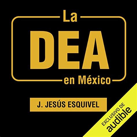 La DEA en México [The DEA in Mexico] Audiobook | Free with trial