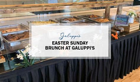 Choose Galuppi's For Your Easter Brunch This Year