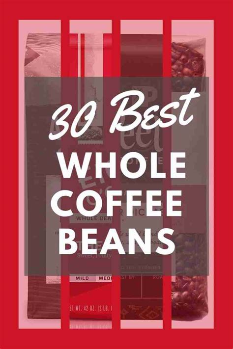 30 Best Whole Coffee Beans Ranked (2022) - Coffee Informer