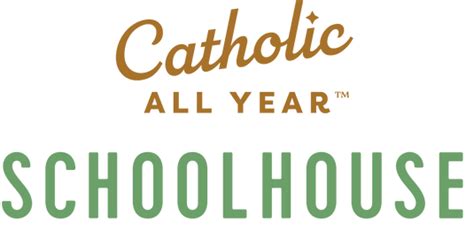 Schoolhouse – The Catholic All Year Marketplace