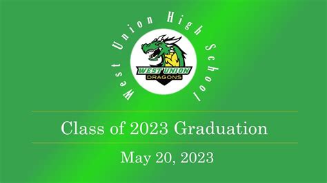 2023 Graduation Ceremony for West Union High School - YouTube