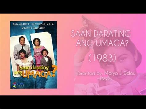 SAAN DARATING ANG UMAGA?(1983) Full Movie - YouTube