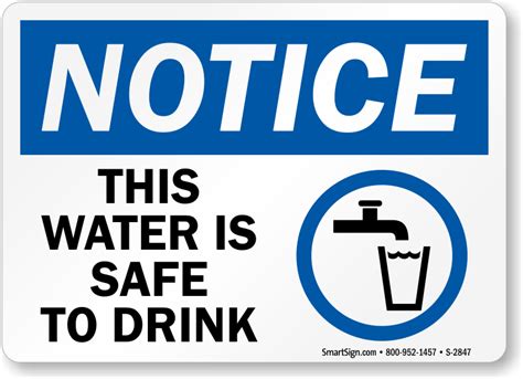 Notice - This Water Is Safe To Drink Sign (Graphic), SKU: S-2847 ...
