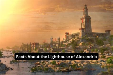 10 Facts About the Lighthouse of Alexandria - Have Fun With History