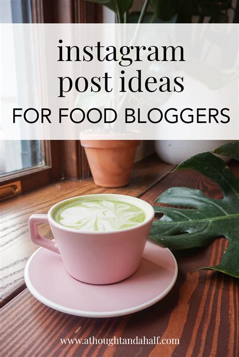 30+ Instagram Post Ideas for Food Bloggers | Food blog photography, Instagram food pictures ...